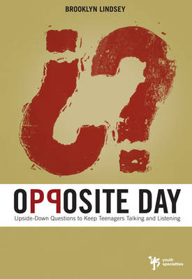 Opposite Day - Brooklyn E. Lindsey