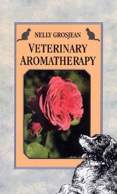 Veterinary Aromatherapy - Dr Nelly Grosjean