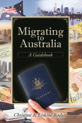 Migrating to Australia - Christine Rodan, Erskine Rodan