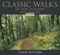 Classic Walks of New Zealand - Craig Potton