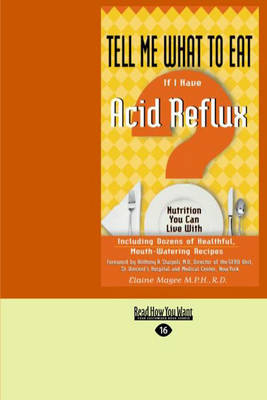 Tell Me What to Eat If I Have Acid Reflux - Elaine Magee