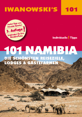 101 Namibia - Reiseführer von Iwanowski - Michael Iwanowski