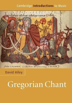 Gregorian Chant - David Hiley