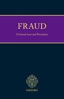 Montgomery and Ormerod on Fraud: Criminal Law and Procedure - 