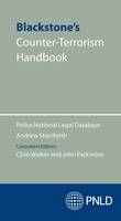 Blackstone's Counter-terrorism Handbook - Andrew Staniforth,  PNLD