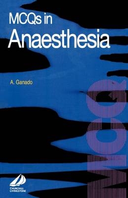 MCQ's in Anaesthesia - A. Ganado