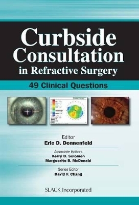 Curbside Consultation in Refractive Surgery - 