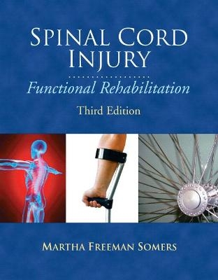 Spinal Cord Injury - Martha Somers  MS  PT