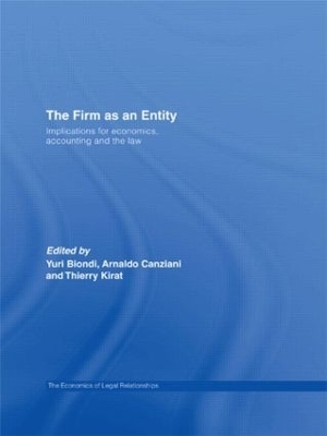 The Firm as an Entity - Yuri Biondi, Arnaldo Canziani, Thierry Kirat