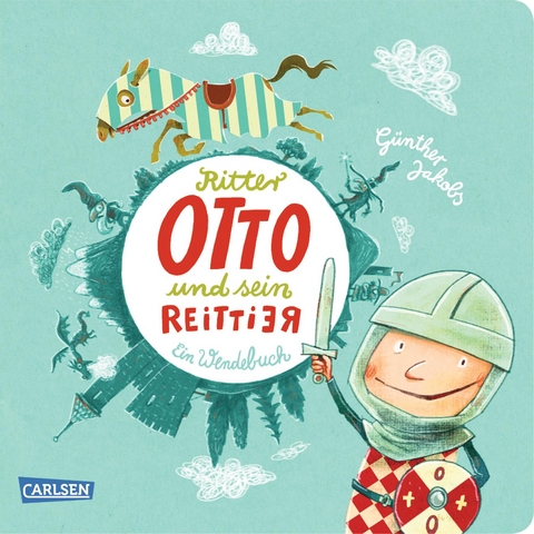 Ritter Otto und sein Reittier - Günther Jakobs