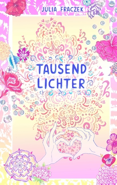 Tausend Lichter - Julia Fraczek