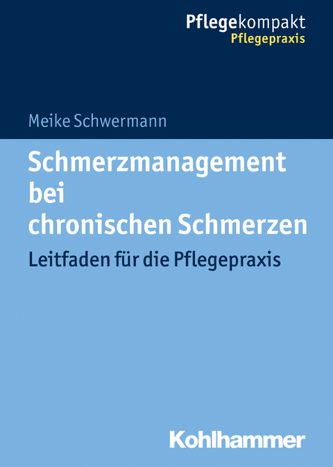 Schmerzmanagement bei chronischen Schmerzen - Meike Schwermann