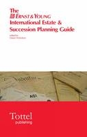 The Ernst & Young International Estate and Succession Planning Guide - Dawn Nicholson