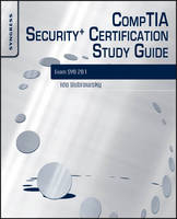 CompTIA Security+ Certification Study Guide - Ido Dubrawsky