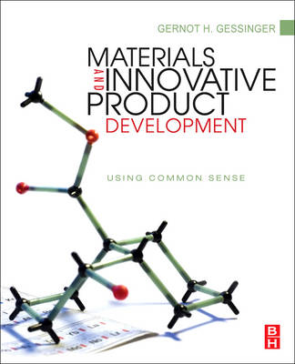 Materials and Innovative Product Development - Gernot H. Gessinger