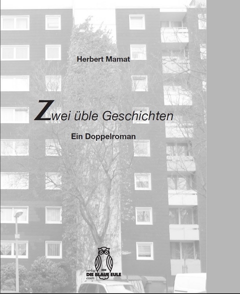 Zwei üble Geschichten - Herbert Mamat