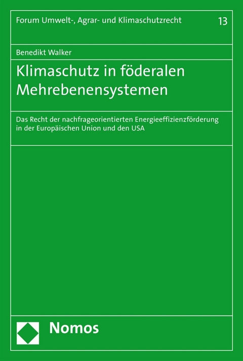 Klimaschutz in föderalen Mehrebenensystemen - Benedikt Walker