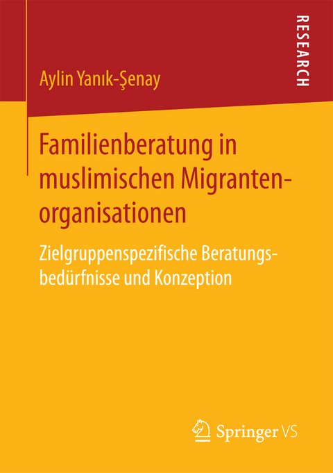 Familienberatung in muslimischen Migrantenorganisationen - Aylin Yanik-Şenay