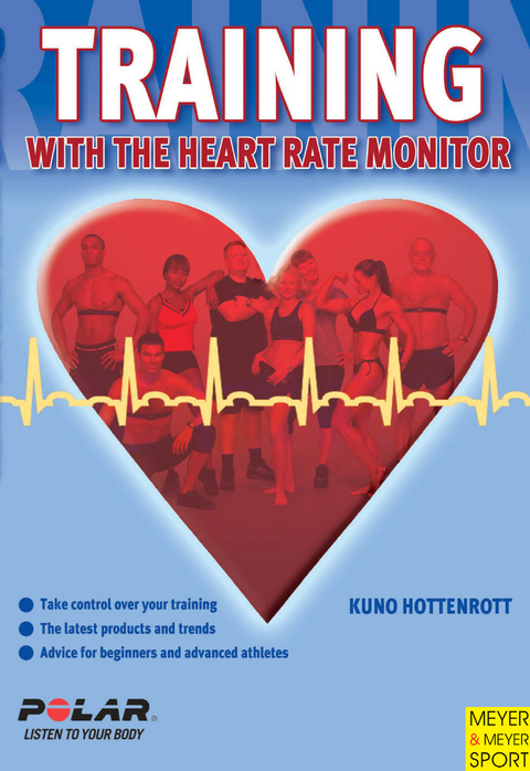 Training with the Heart Rate Monitor -  Kuno Hottenrott