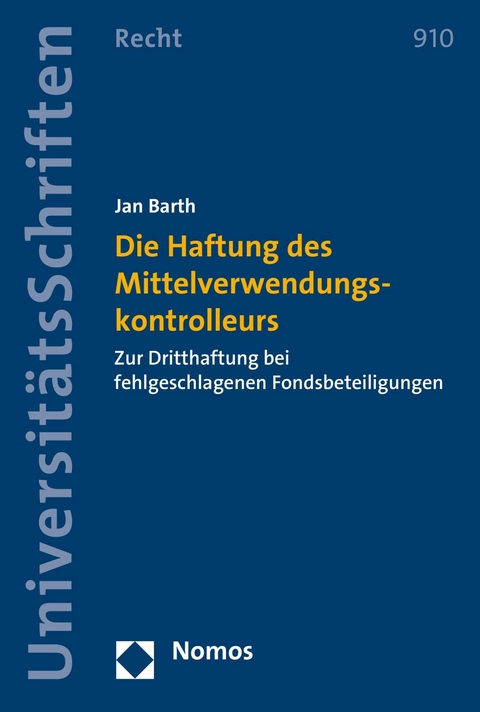 Die Haftung des Mittelverwendungskontrolleurs -  Jan Barth