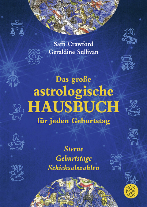 Das große astrologische Hausbuch für jeden Geburtstag - Saffi Crawford, Geraldine Sullivan