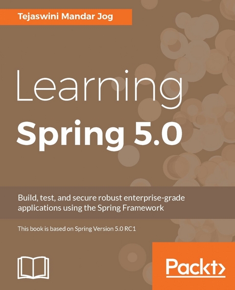 Learning Spring 5.0 - Tejaswini Mandar Jog