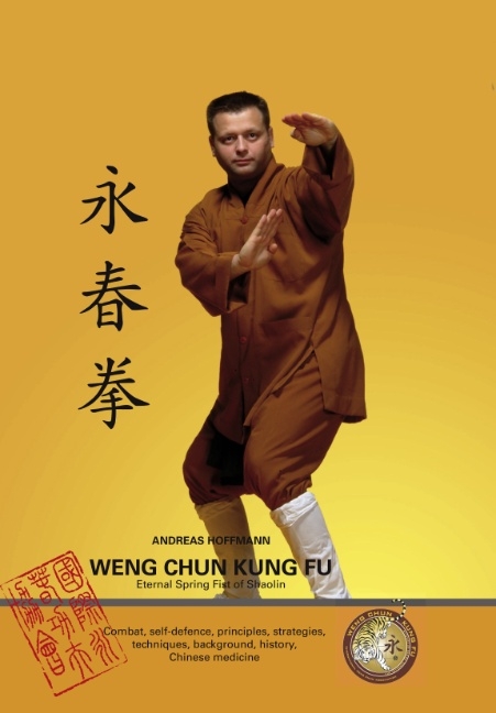 Weng Chun Kung Fu - Andreas Hoffmann