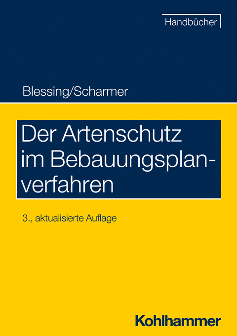 Der Artenschutz im Bebauungsplanverfahren - Eckart Scharmer