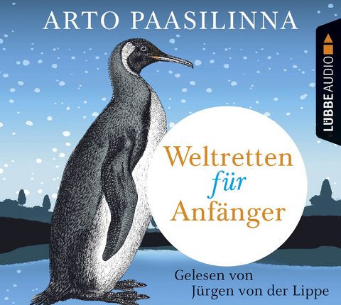 Weltretten für Anfänger - Arto Paasilinna