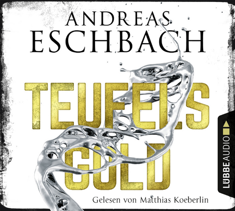 Teufelsgold - Andreas Eschbach