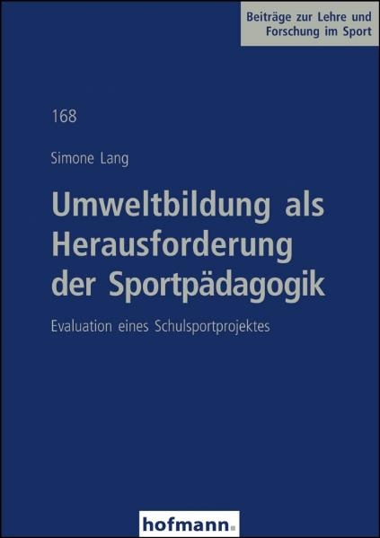 Umweltbildung als Herausforderung der Sportpädagogik - Simone Lang