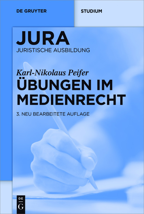 Übungen im Medienrecht - Karl-Nikolaus Peifer