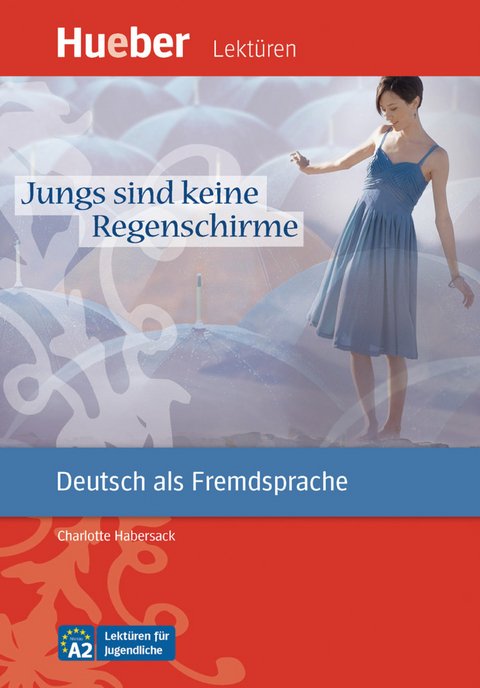 Jungs sind keine Regenschirme - Charlotte Habersack