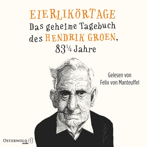 Eierlikörtage - Hendrik Groen