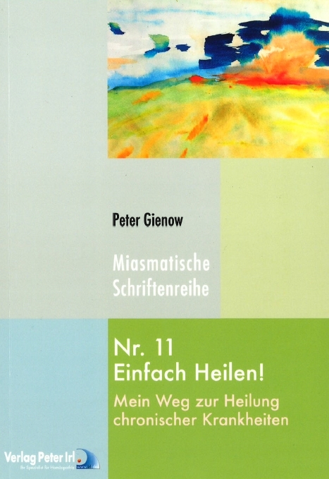 Einfach heilen! - Peter Gienow