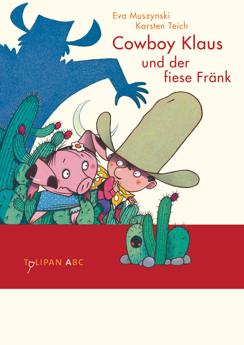 Cowboy Klaus und der fiese Fränk - Eva Muszynski, Karsten Teich