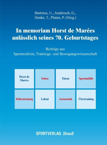 In Memoriam Horst de Marées anlässlich seines 70. Geburtstages - 