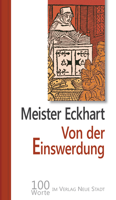 Von der Einswerdung -  Meister Eckhart