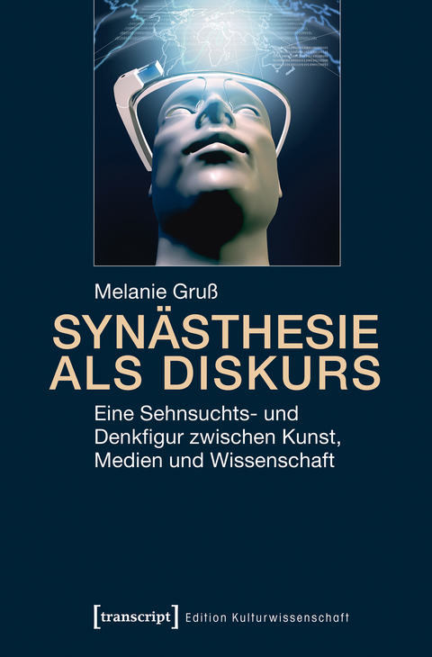 Synästhesie als Diskurs - Melanie Gruß