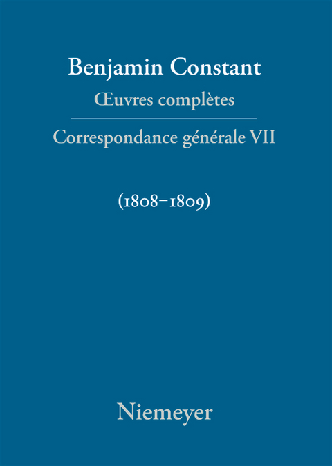 Correspondance générale 1808–1809 - 