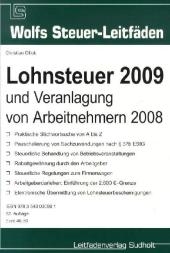 Lohnsteuer 2009 und Veranlagung von Arbeitnehmern 2008 - Christian Ollick