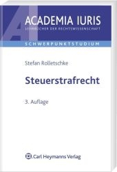 Steuerstrafrecht - Stefan Rolletschke