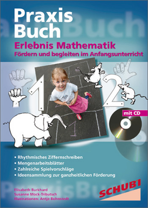 Erlebnis Mathematik - Elisabeth Burkhard, Susanne Mock-Tributsch