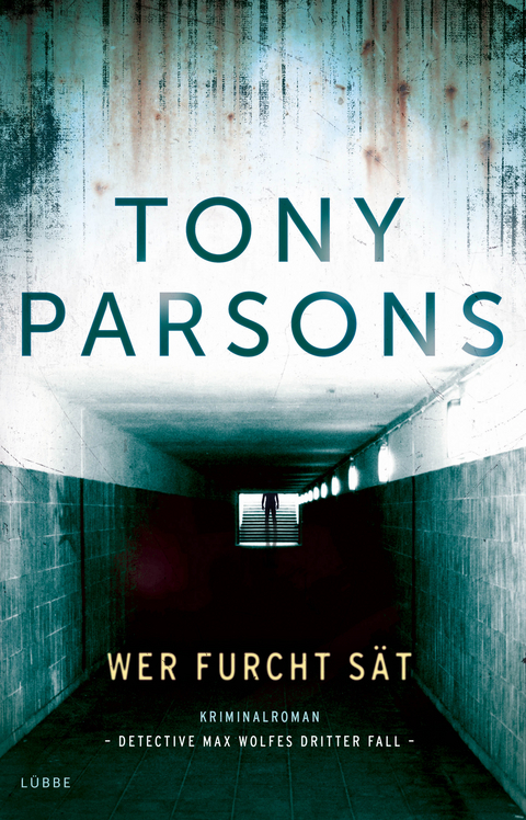 Wer Furcht sät - Tony Parsons