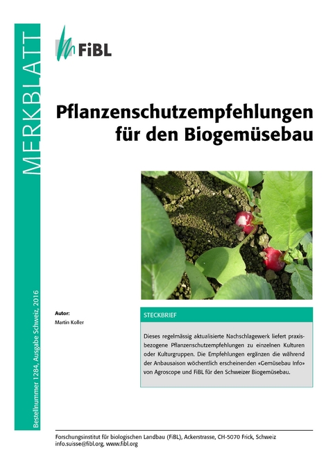 Pflanzenschutzempfehlungen für den Biogemüsebau - Martin Koller