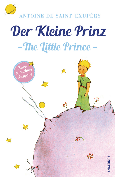 Der Kleine Prinz / The Little Prince - Antoine de Saint-Exupéry