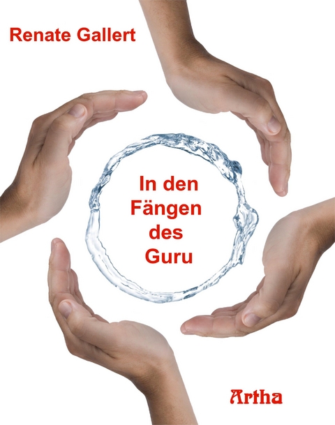 In den Fängen des Guru - Renate Gallert