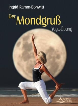 Der Mondgruß - Ingrid Ramm-Bonwitt