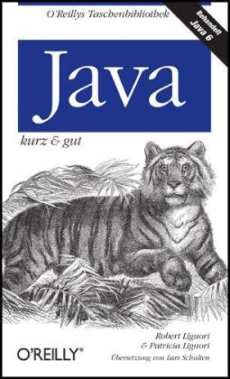 Java - kurz & gut - Robert Liguori, Patricia Liguori