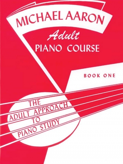 Michael Aaron Adult Piano Course, Book 1 -  Aaron